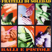 Balli e Pistole - 1996